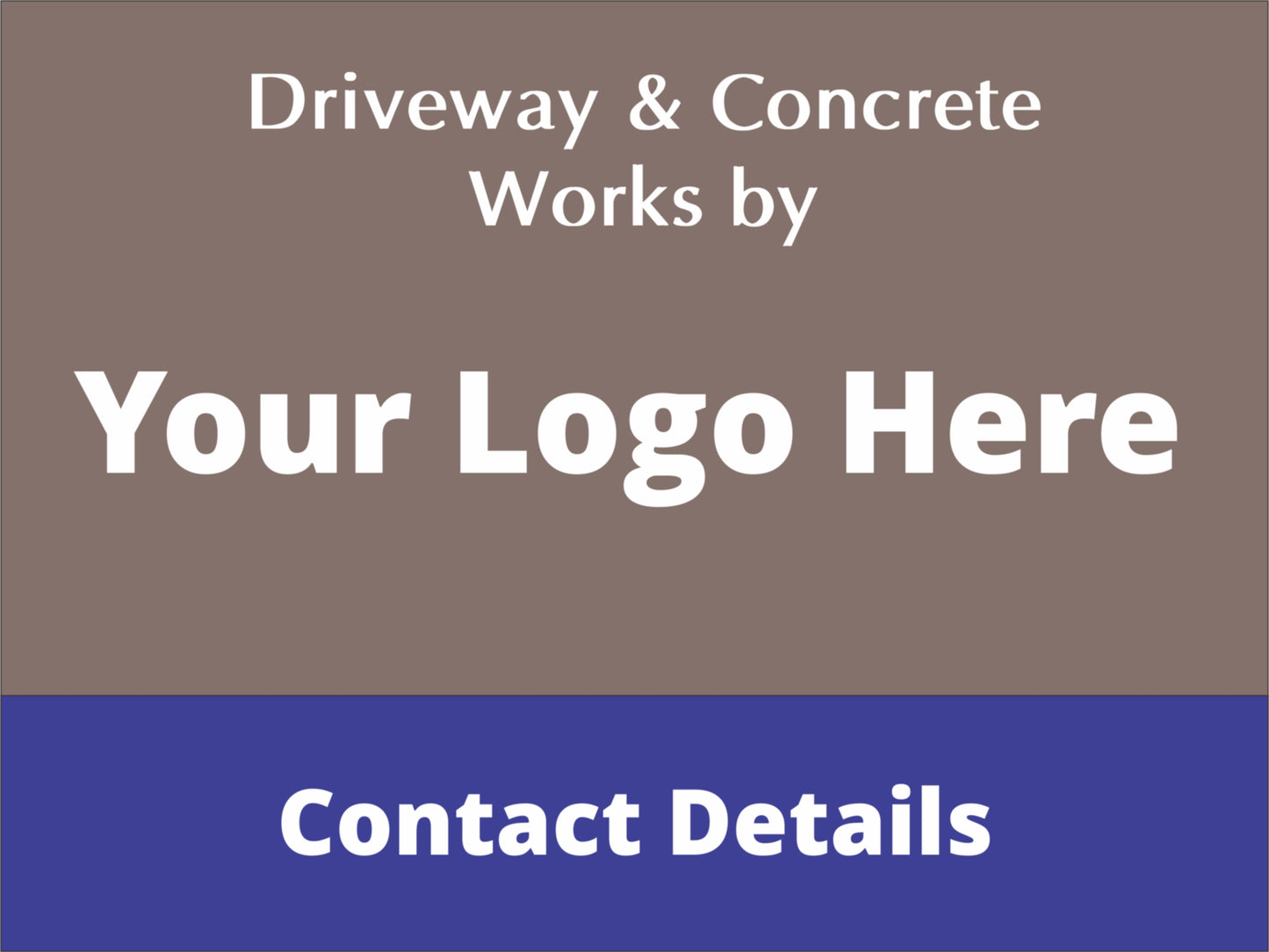Concrete & Driveway Works By – Fully Custom Site Sign