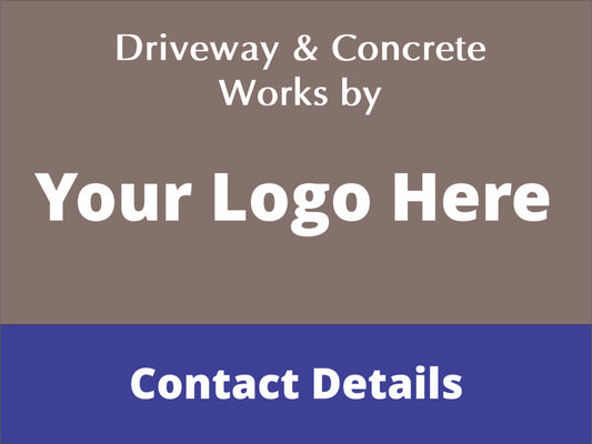 Concrete & Driveway Works By – Fully Custom Site Sign
