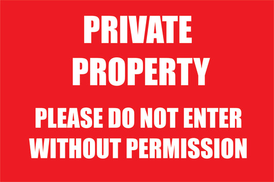 Private Property - Please do not enter without permission
