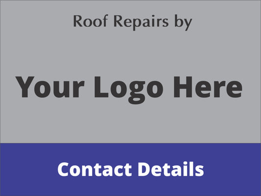 Roof Repairs In Progress - Custom Site Sign (Add Your Logo & Details)