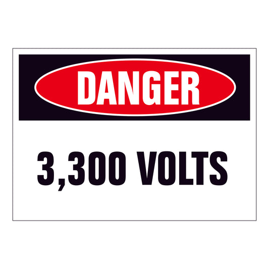 Danger 3,300 Volts Sign