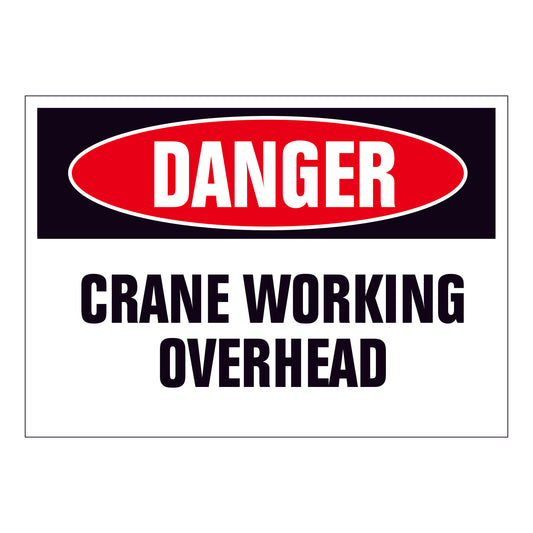 Danger Crane Working Overhead