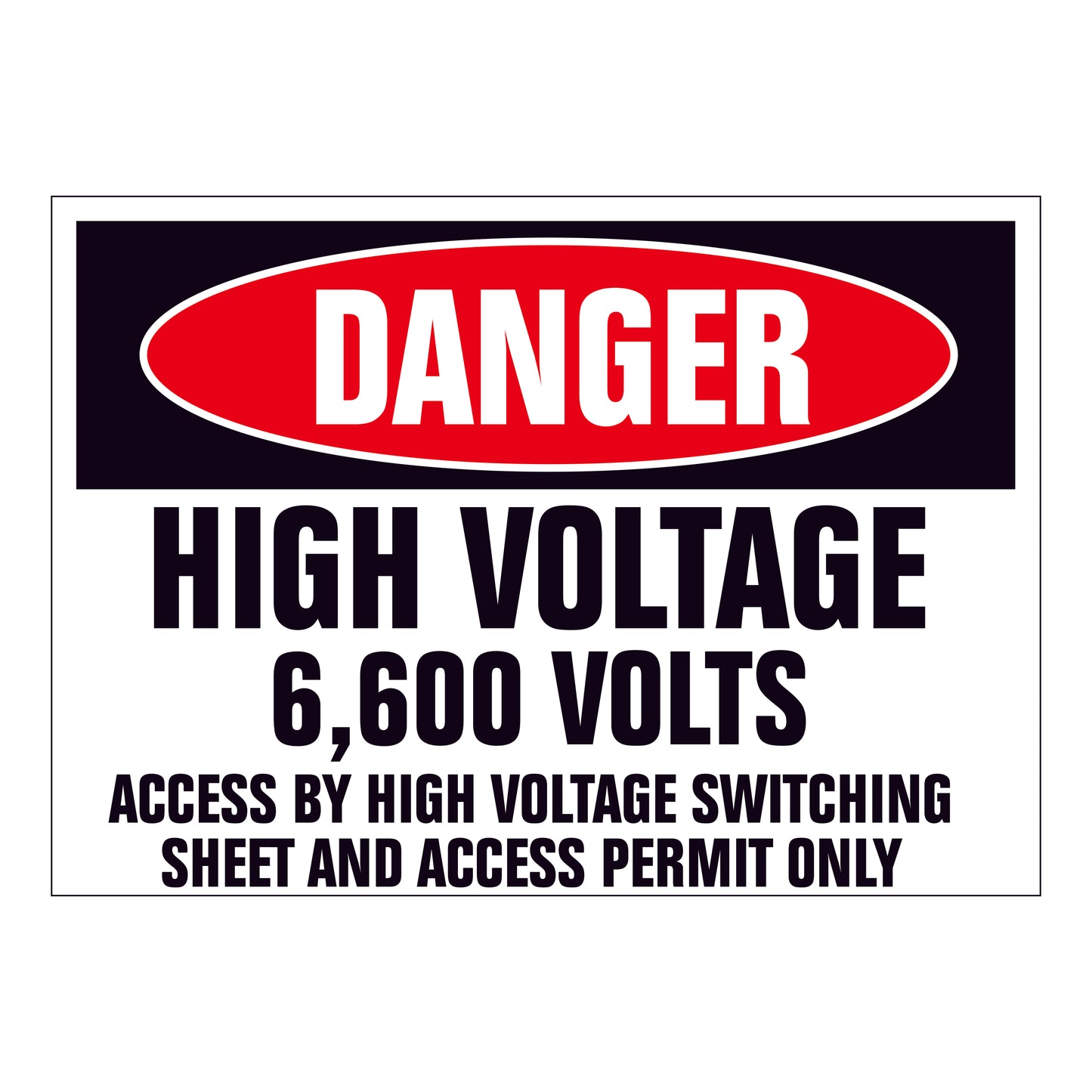 Danger High Voltage 6600 Volts Access By High Voltage Switching
