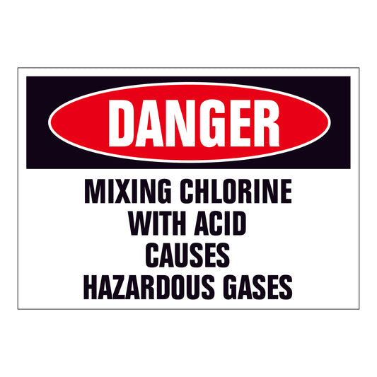 Danger Mixing Chlorine with Acid Causes Hazardous Gases