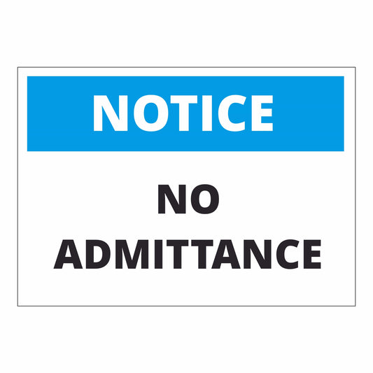 Notice No Admittance