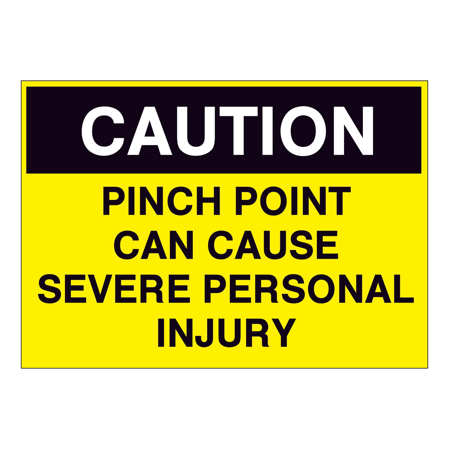 Caution Pinch Point can cause Severe Personal Injuries Sign