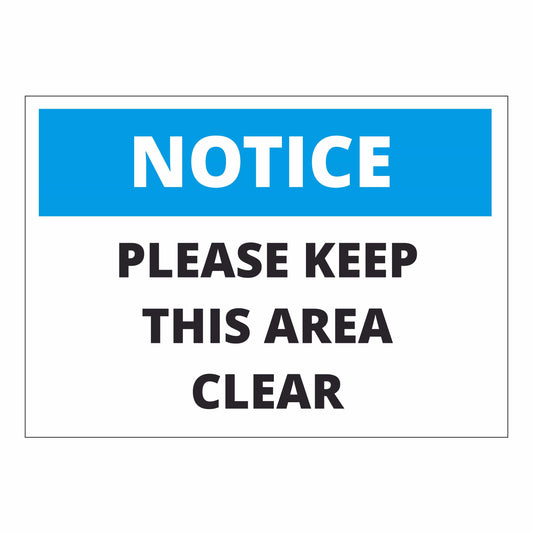 Notice Please Keep This Area Clear