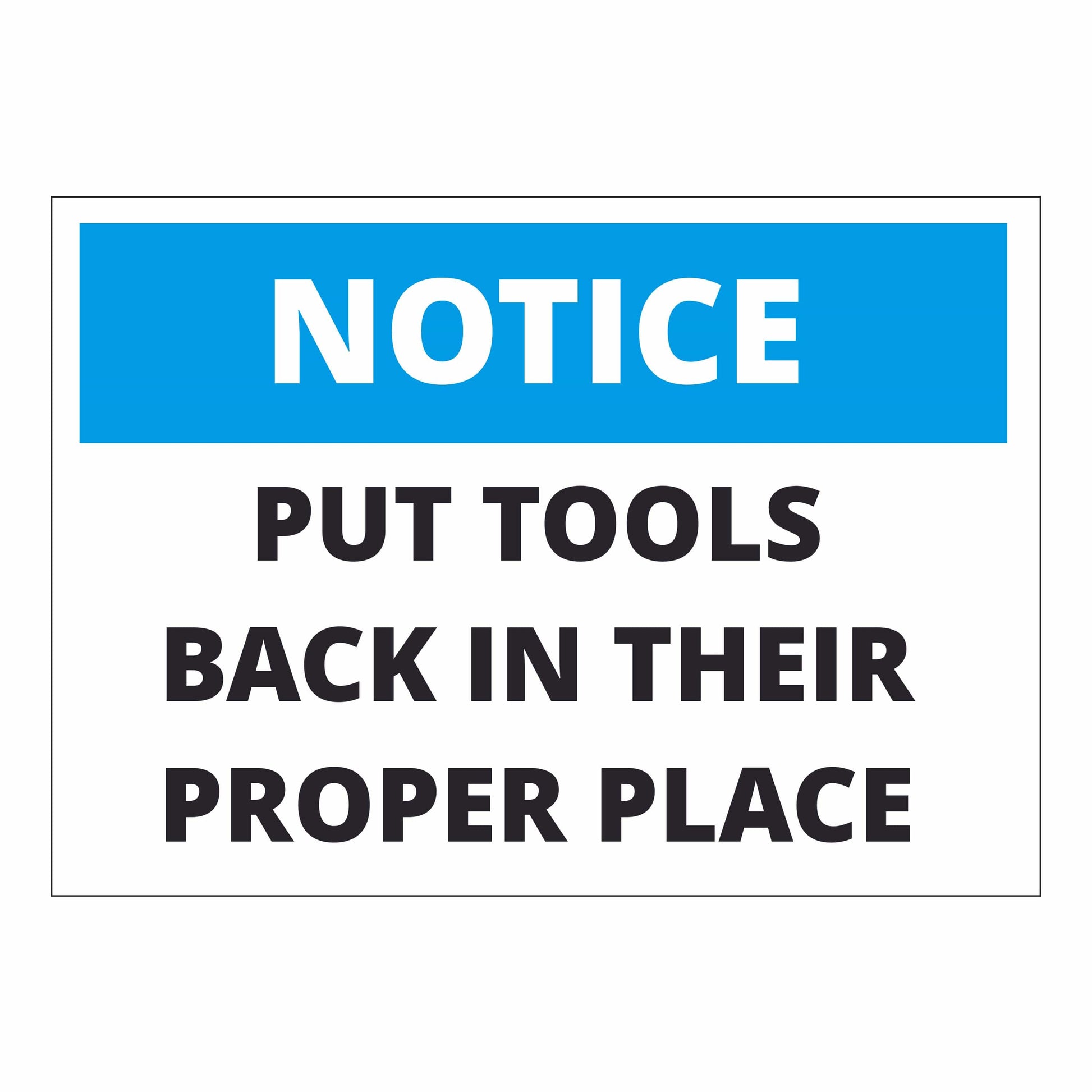 Put Tools Back Sign – Workshop Safety Notice