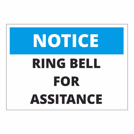 Notice Ring Bell for Assistance – Customer Help Sign