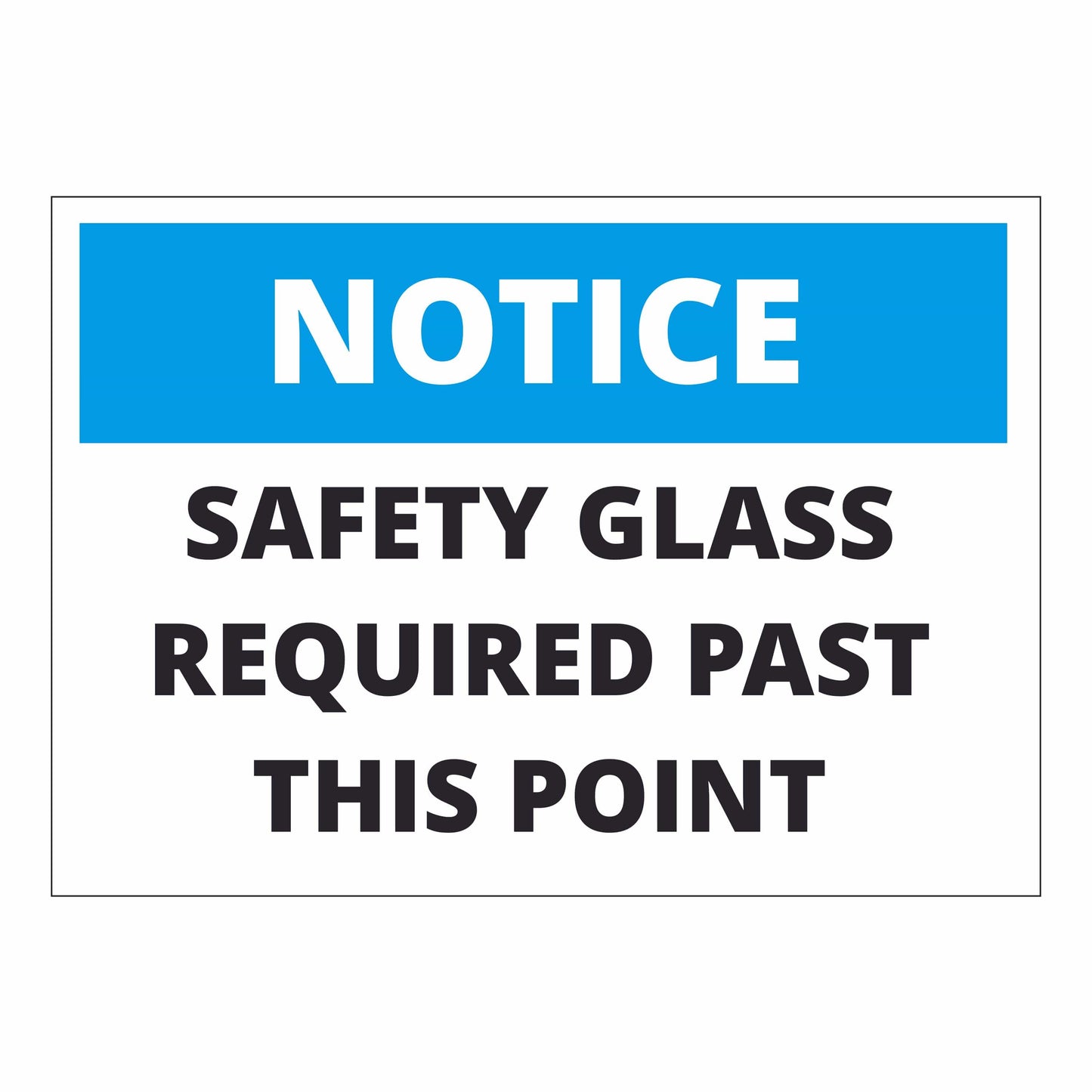 Safety Glass Required Sign – Durable Notice Signage