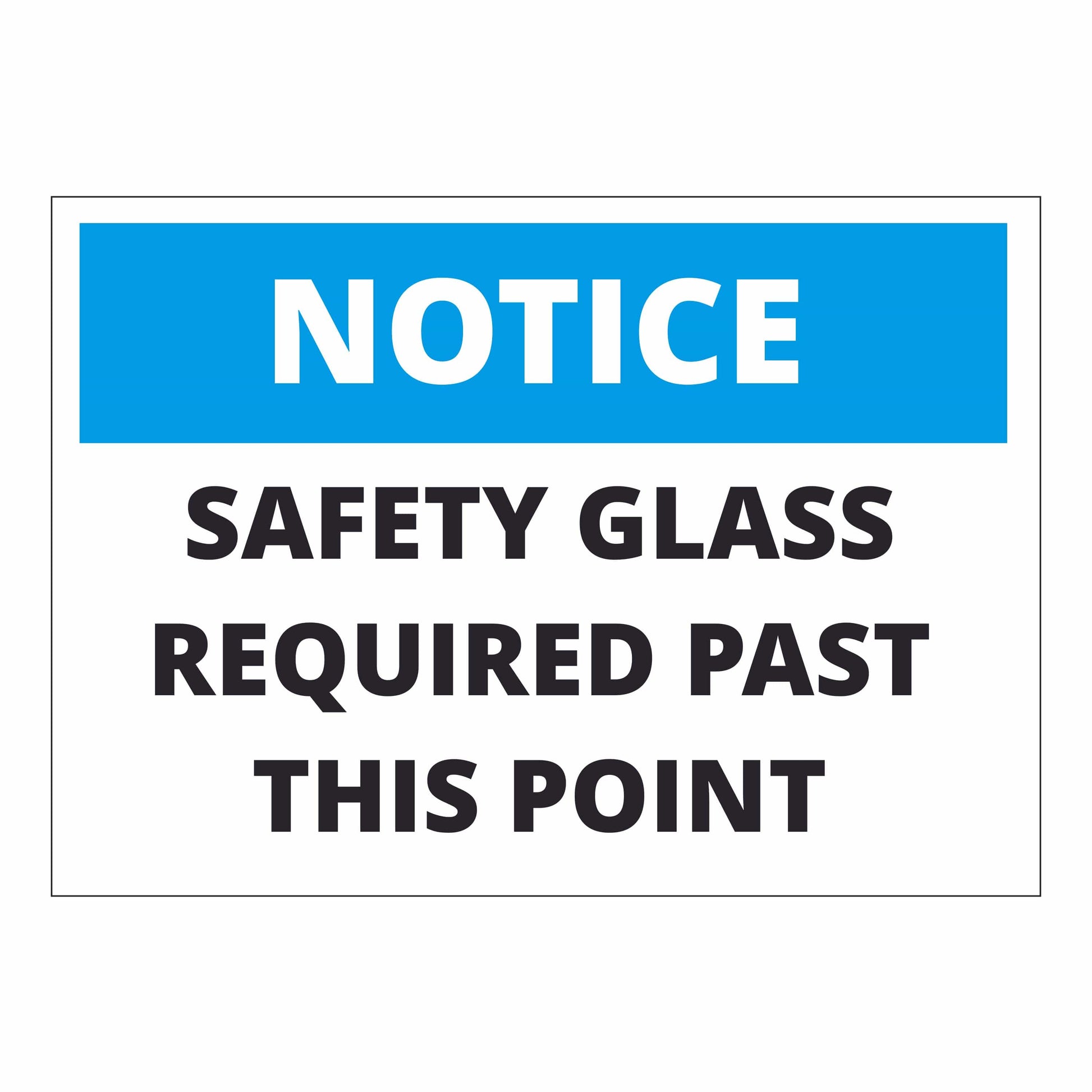 Safety Glass Required Sign – Durable Notice Signage