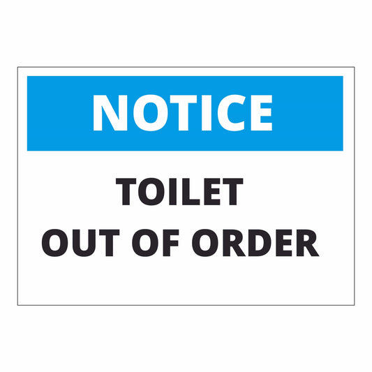 Notice Toilet Out of Order - Durable Sign for Restrooms