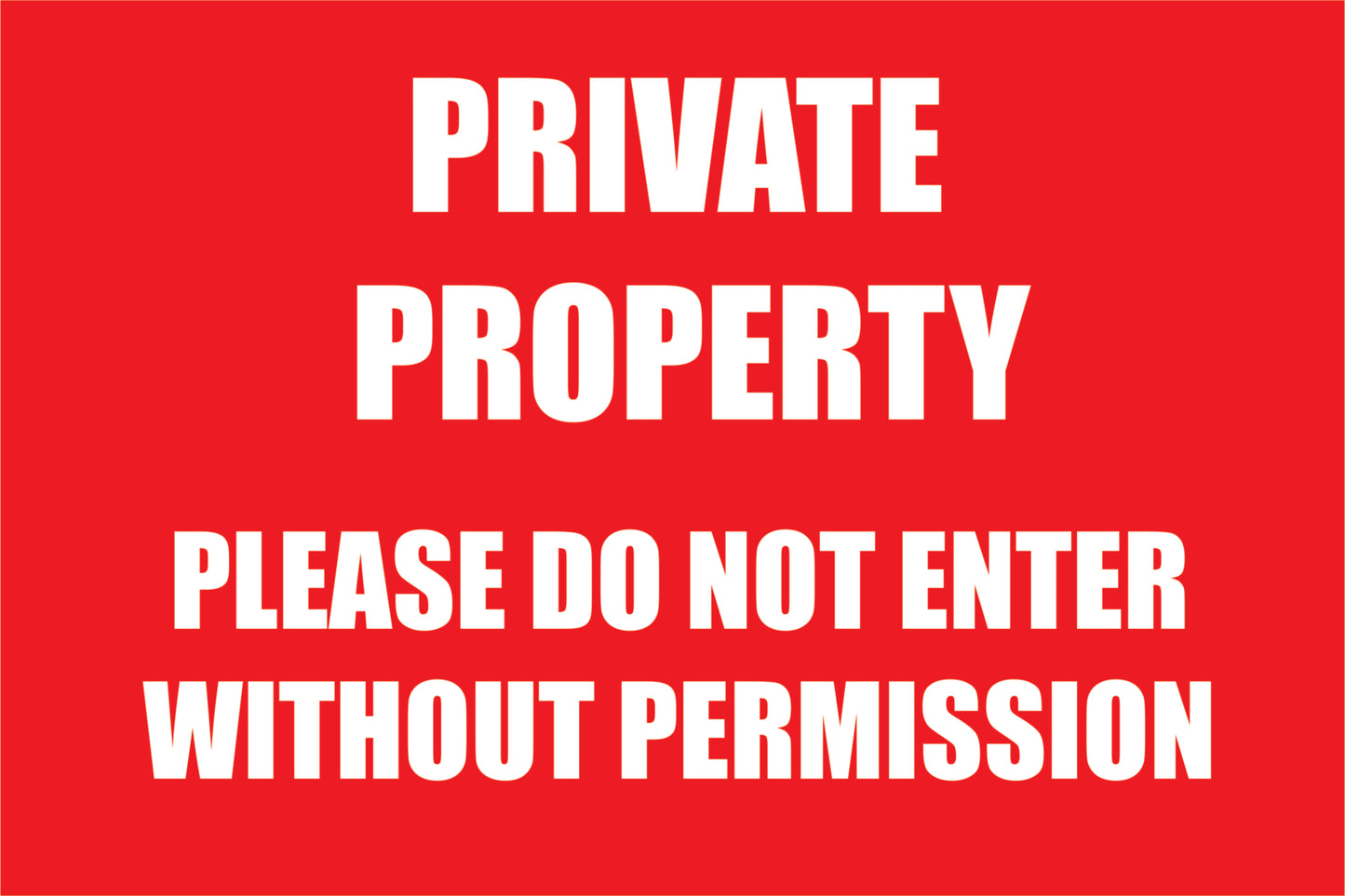 Private Property - Please do not enter without permission