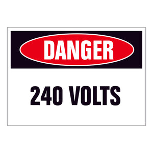 Danger 240 Volts Sign