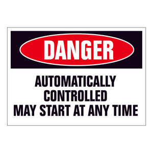 Danger Automatically Controlled may start at any time