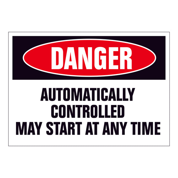 Danger Automatically Controlled may start at any time