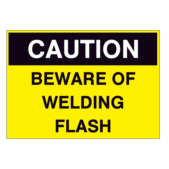 Caution Beware of Welding Flash