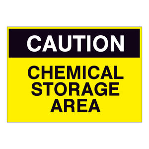 Caution Chemical Storage Area Sign