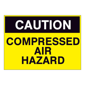 Caution Compressed Air Hazard Sign