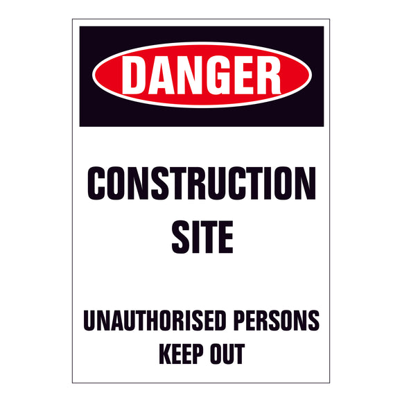 Danger Construction Site Keep Out - Portrait