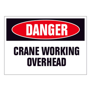 Danger Crane Working Overhead