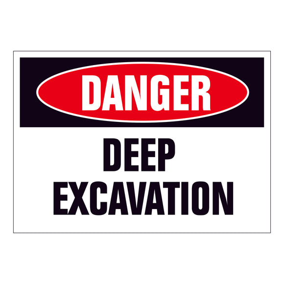 Danger Deep Excavation