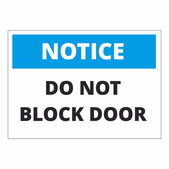 Notice Do Not Block Door