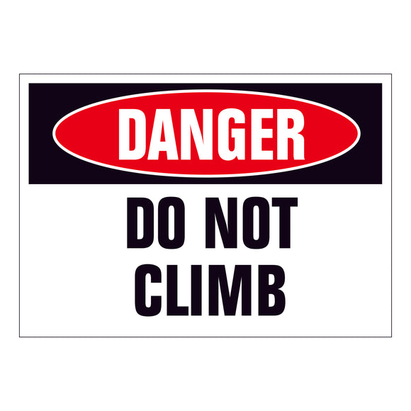 Danger Do Not Climb Sign