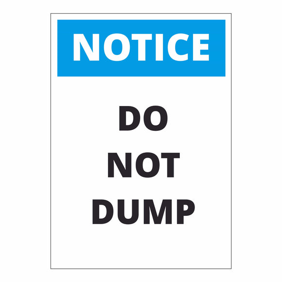 Notice Do Not Dump