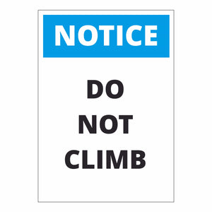 Notice Do not Climb