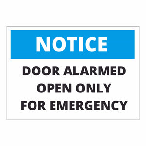 Notice Door Alarmed, open for emergency