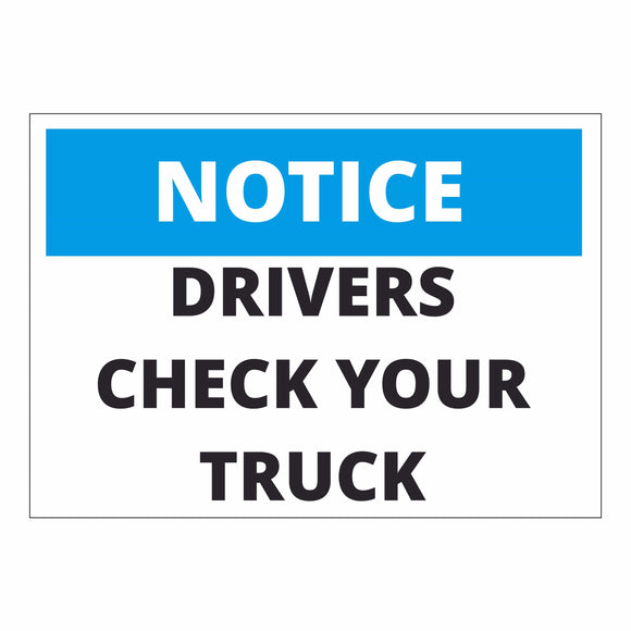 Notice Drivers Check your Truck