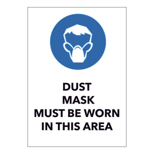 Dust Mark Must be worn in this area