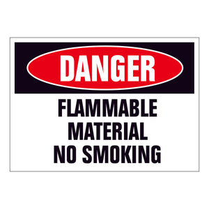 Danger Flammable Material No Smoking