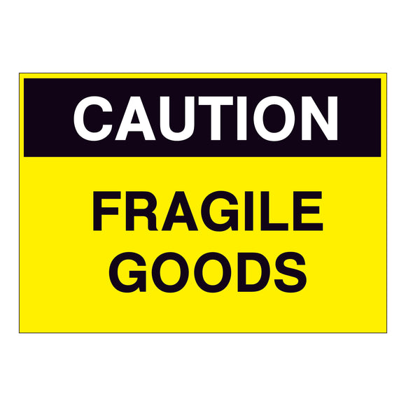 Caution Fragile Goods Sign