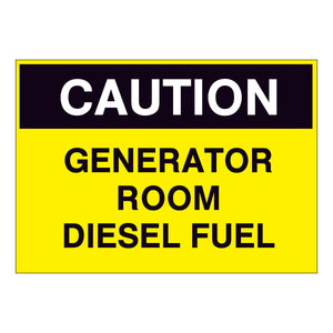 Caution Generator Room Diesel Fuel Sign