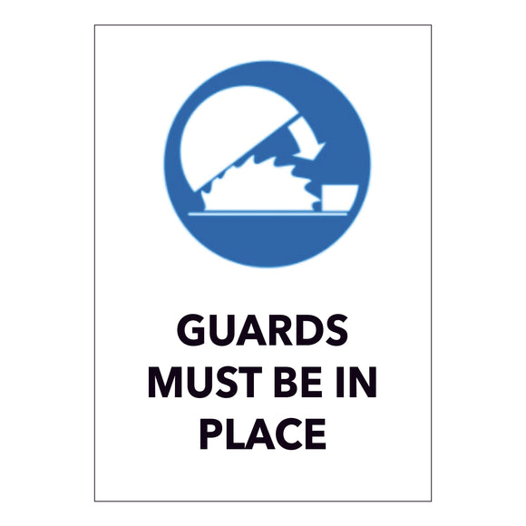 Guards Must be in Place