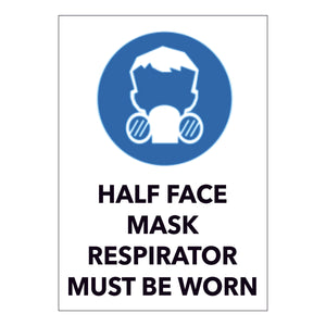 Half Face Mask Respirator Must be Worn