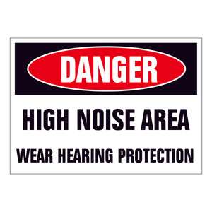 Danger High Noise Area Wear Hearing Protection