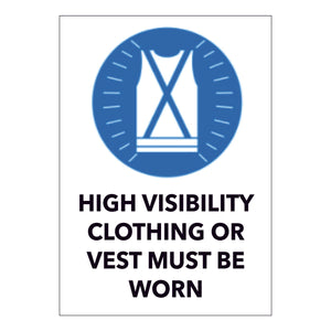 High Visibility Clothing or Vest Must be Worn