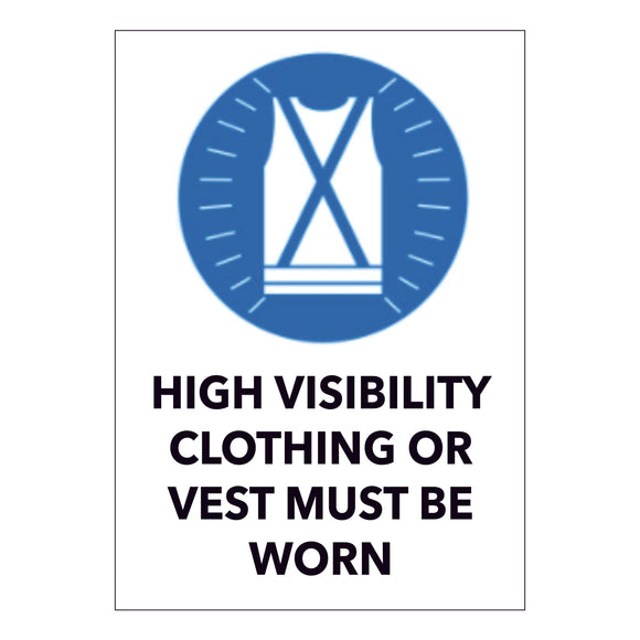 High Visibility Clothing or Vest Must be Worn