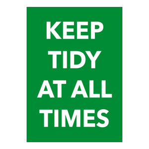 Keep Tidy at all times