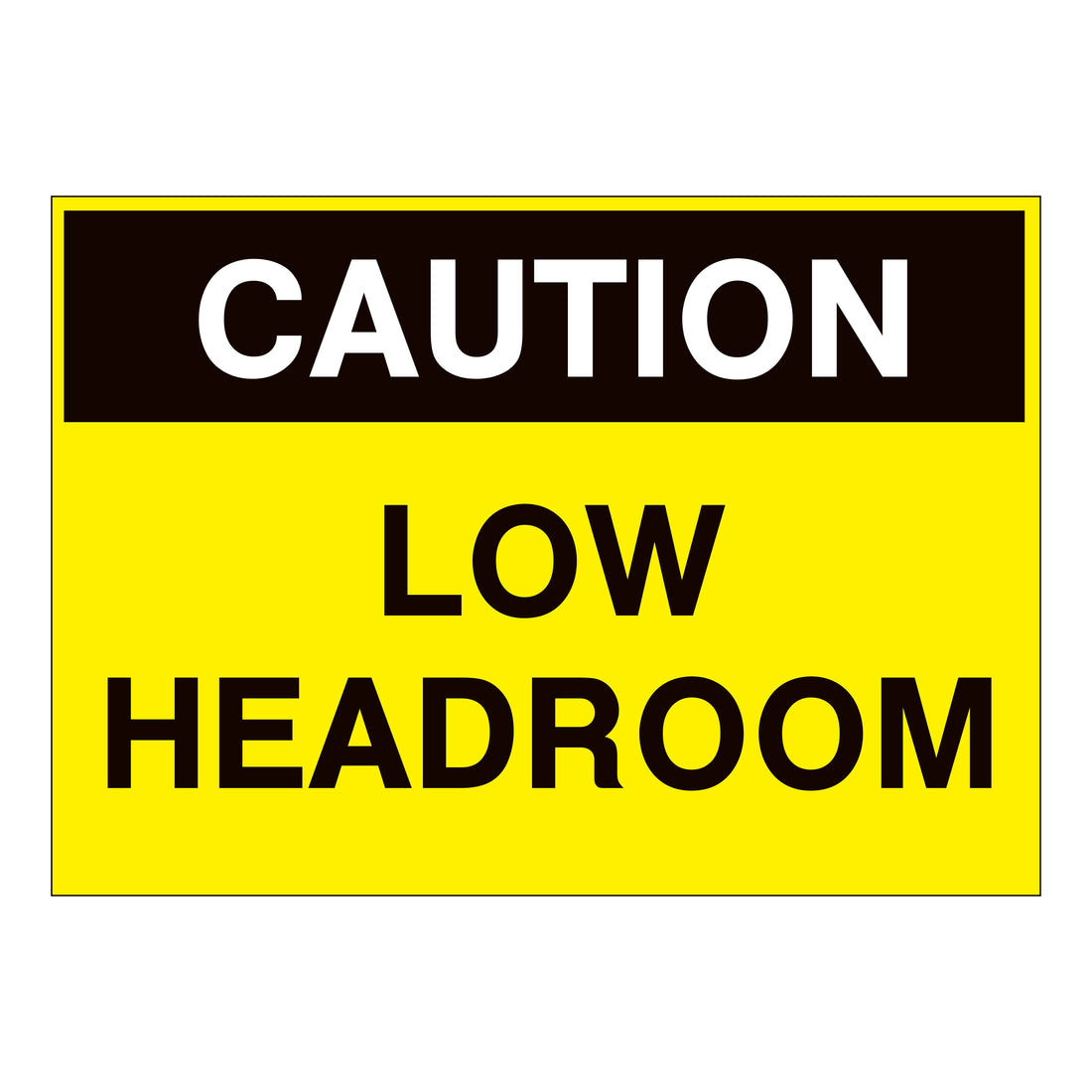 Caution Low Headroom Sign – Online NZ Signs