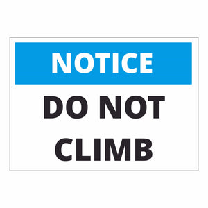 Notice Do Not Climb