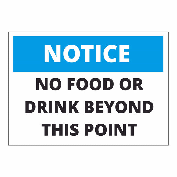 Notice No Food Or Drink Beyond this point