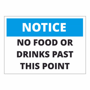 Notice No Food Or Drinks Past This Point