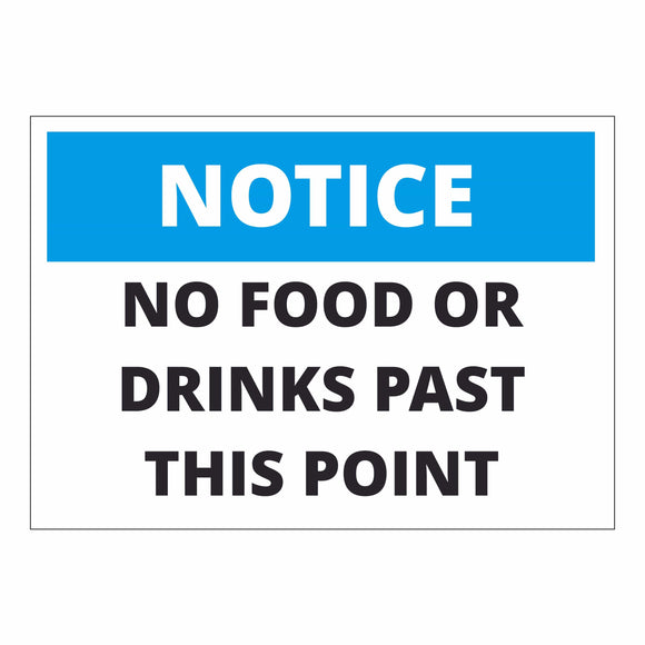 Notice No Food Or Drinks Past This Point