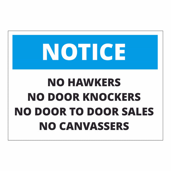 Notice No Hawkers do door knockers no door to door sales no canvassers