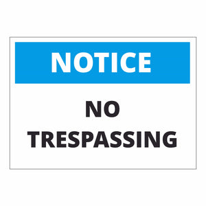 Notice No Trespassing