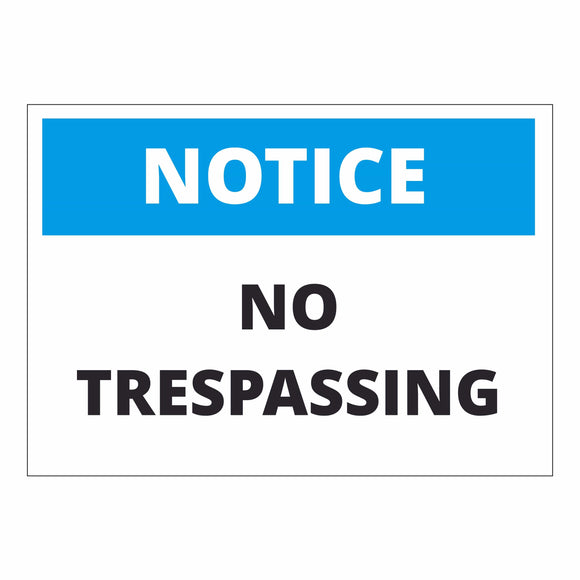 Notice No Trespassing